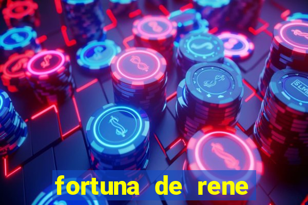 fortuna de rene terra nova